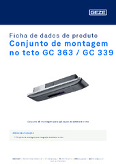 Conjunto de montagem no teto GC 363 / GC 339 Ficha de dados de produto PT