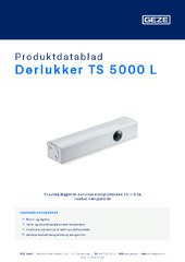 Dørlukker TS 5000 L Produktdatablad DA