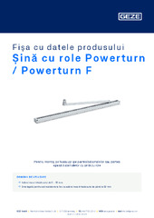 Șină cu role Powerturn / Powerturn F Fișa cu datele produsului RO
