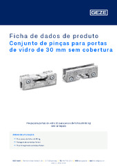 Conjunto de pinças para portas de vidro de 30 mm sem cobertura Ficha de dados de produto PT