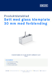 Sett med glass klemplate 30 mm med forblending Produktdatablad NB