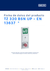 TZ 320 BSN UP - EN 13637  * Ficha de datos del producto ES