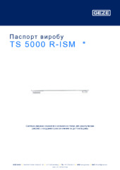 TS 5000 R-ISM  * Паспорт виробу UK