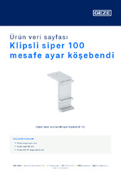 Klipsli siper 100 mesafe ayar köşebendi Ürün veri sayfası TR