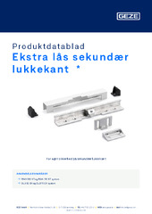 Ekstra lås sekundær lukkekant  * Produktdatablad DA