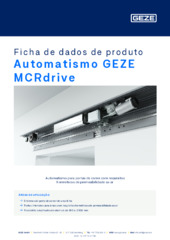 Automatismo GEZE MCRdrive Ficha de dados de produto PT