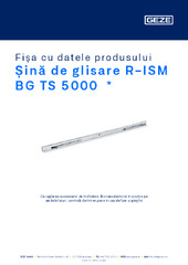 Șină de glisare R-ISM BG TS 5000  * Fișa cu datele produsului RO