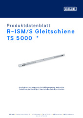 R-ISM/S Gleitschiene TS 5000  * Produktdatenblatt DE