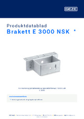 Brakett E 3000 NSK  * Produktdatablad SV