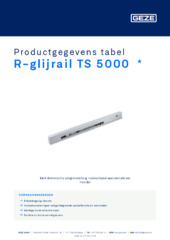 R-glijrail TS 5000  * Productgegevens tabel NL