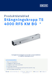 Stängningskropp TS 4000 RFS KM BG  * Produktdatablad SV