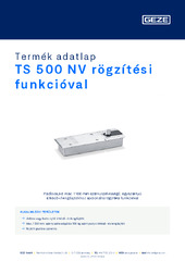 TS 500 NV rögzítési funkcióval Termék adatlap HU