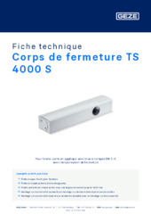 Corps de fermeture TS 4000 S Fiche technique FR