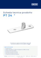 PT 24  * Scheda tecnica prodotto IT