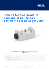 Fermaporta per guida a pavimento continua per vetro  * Scheda tecnica prodotto IT
