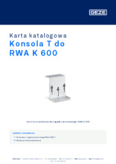 Konsola T do RWA K 600 Karta katalogowa PL