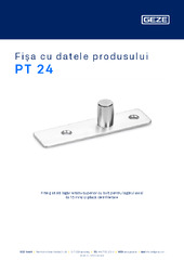 PT 24 Fișa cu datele produsului RO