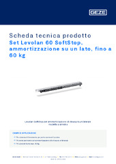 Set Levolan 60 SoftStop, ammortizzazione su un lato, fino a 60 kg Scheda tecnica prodotto IT