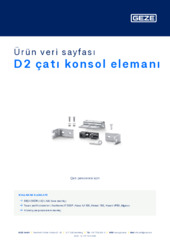 D2 çatı konsol elemanı Ürün veri sayfası TR