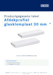 Afdekprofiel glasklemplaat 30 mm  * Productgegevens tabel NL
