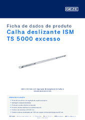 Calha deslizante ISM TS 5000 excesso Ficha de dados de produto PT