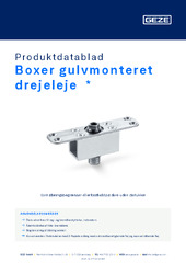 Boxer gulvmonteret drejeleje  * Produktdatablad DA