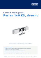 Perlan 140 KS, drewno Karta katalogowa PL