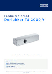 Dørlukker TS 3000 V Produktdatablad DA