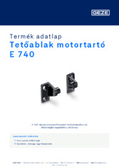 Tetőablak motortartó E 740 Termék adatlap HU