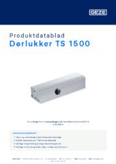 Dørlukker TS 1500 Produktdatablad DA
