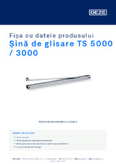 Șină de glisare TS 5000 / 3000 Fișa cu datele produsului RO