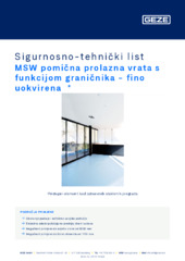 MSW pomična prolazna vrata s funkcijom graničnika - fino uokvirena  * Sigurnosno-tehnički list HR