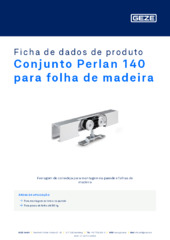 Conjunto Perlan 140 para folha de madeira Ficha de dados de produto PT