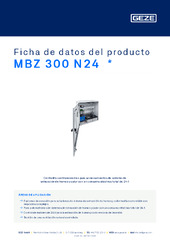 MBZ 300 N24  * Ficha de datos del producto ES