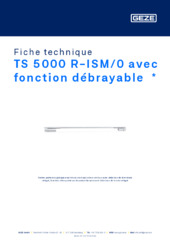 TS 5000 R-ISM/0 avec fonction débrayable  * Fiche technique FR