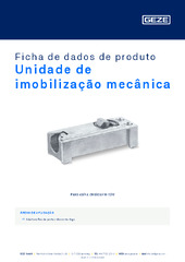 Unidade de imobilização mecânica Ficha de dados de produto PT