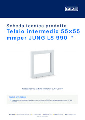 Telaio intermedio 55×55 mmper JUNG LS 990  * Scheda tecnica prodotto IT