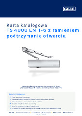 TS 4000 EN 1-6 z ramieniem podtrzymania otwarcia Karta katalogowa PL