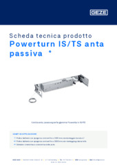 Powerturn IS/TS anta passiva  * Scheda tecnica prodotto IT