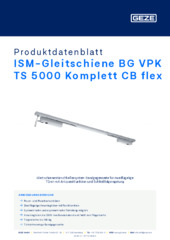 ISM-Gleitschiene BG VPK TS 5000 Komplett CB flex Produktdatenblatt DE