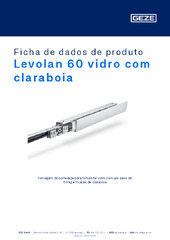 Levolan 60 vidro com claraboia Ficha de dados de produto PT
