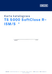 TS 5000 SoftClose R-ISM/S  * Karta katalogowa PL