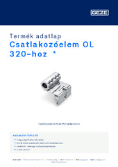 Csatlakozóelem OL 320-hoz  * Termék adatlap HU