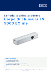 Corpo di chiusura TS 5000 ECline Scheda tecnica prodotto IT