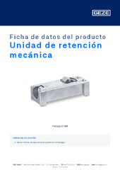 Unidad de retención mecánica Ficha de datos del producto ES