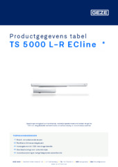 TS 5000 L-R ECline  * Productgegevens tabel NL