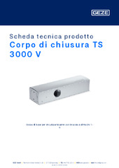 Corpo di chiusura TS 3000 V Scheda tecnica prodotto IT