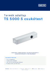 TS 5000 S csukótest Termék adatlap HU