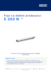 E 350 N  * Fișa cu datele produsului RO
