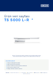 TS 5000 L-R  * Ürün veri sayfası TR